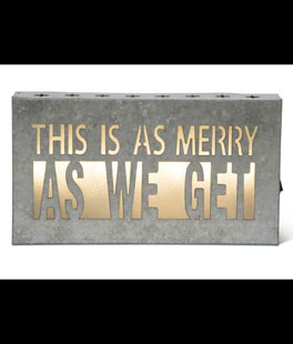 10 Inch Cut Out Tin Christmas Sign - This Is As Merry As We Get
